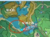 《探索原神古有任务攻略》（揭秘原神古有任务的奇遇与挑战）